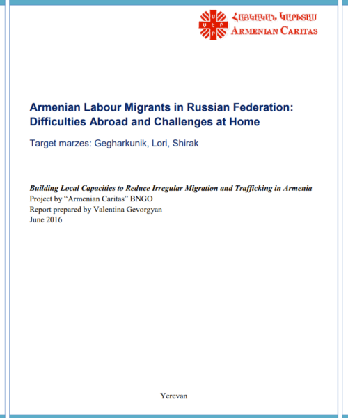 Armenian Labour Migrants in Russian Federation: Difficulties Abroad and Challenges at Home